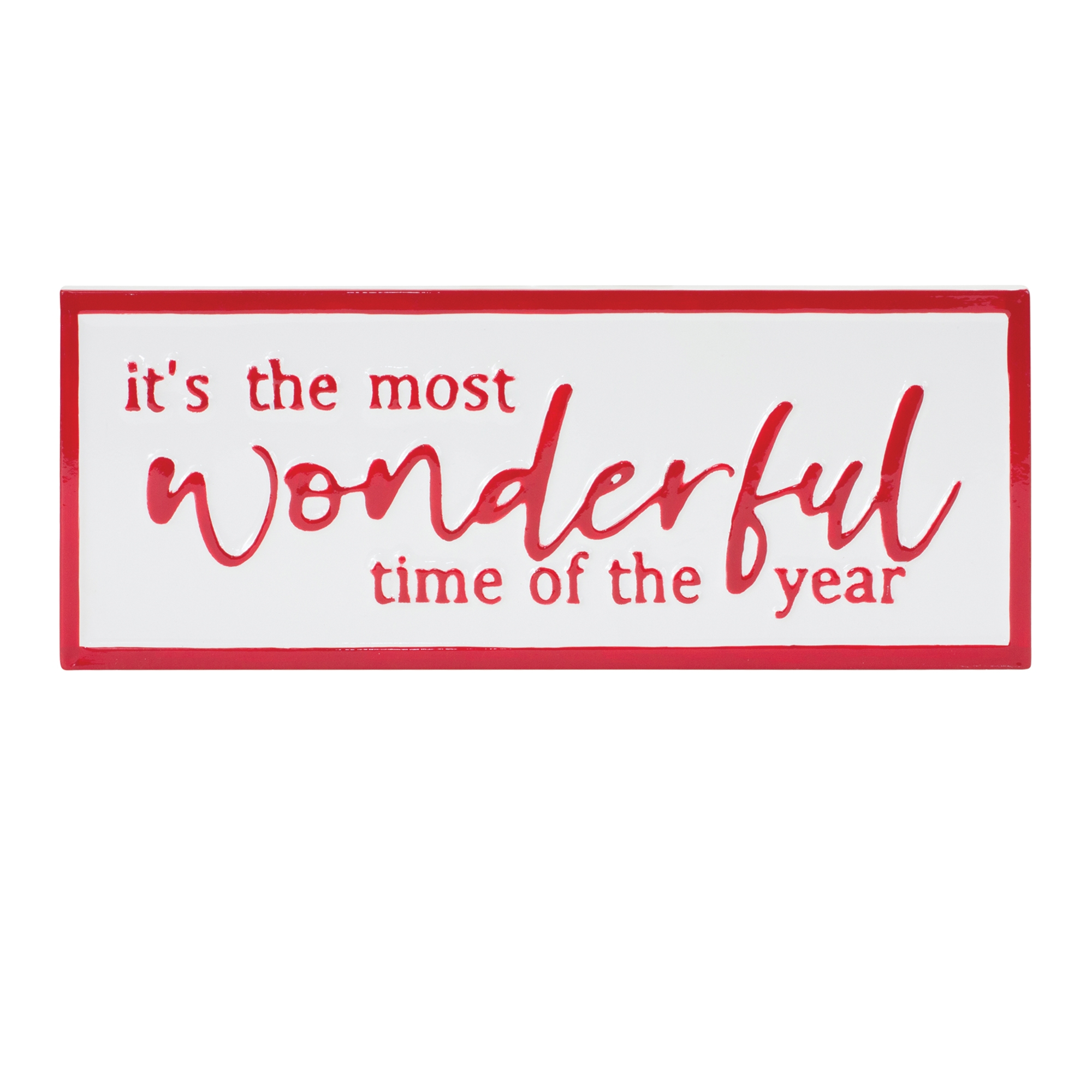 It's The Most Wonderful Time Sign 17
